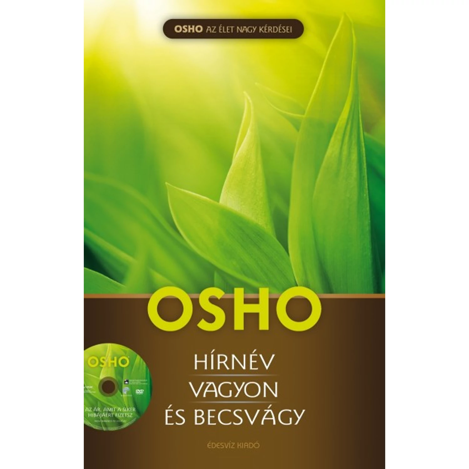 Osho - Hírnév, vagyon és becsvágy