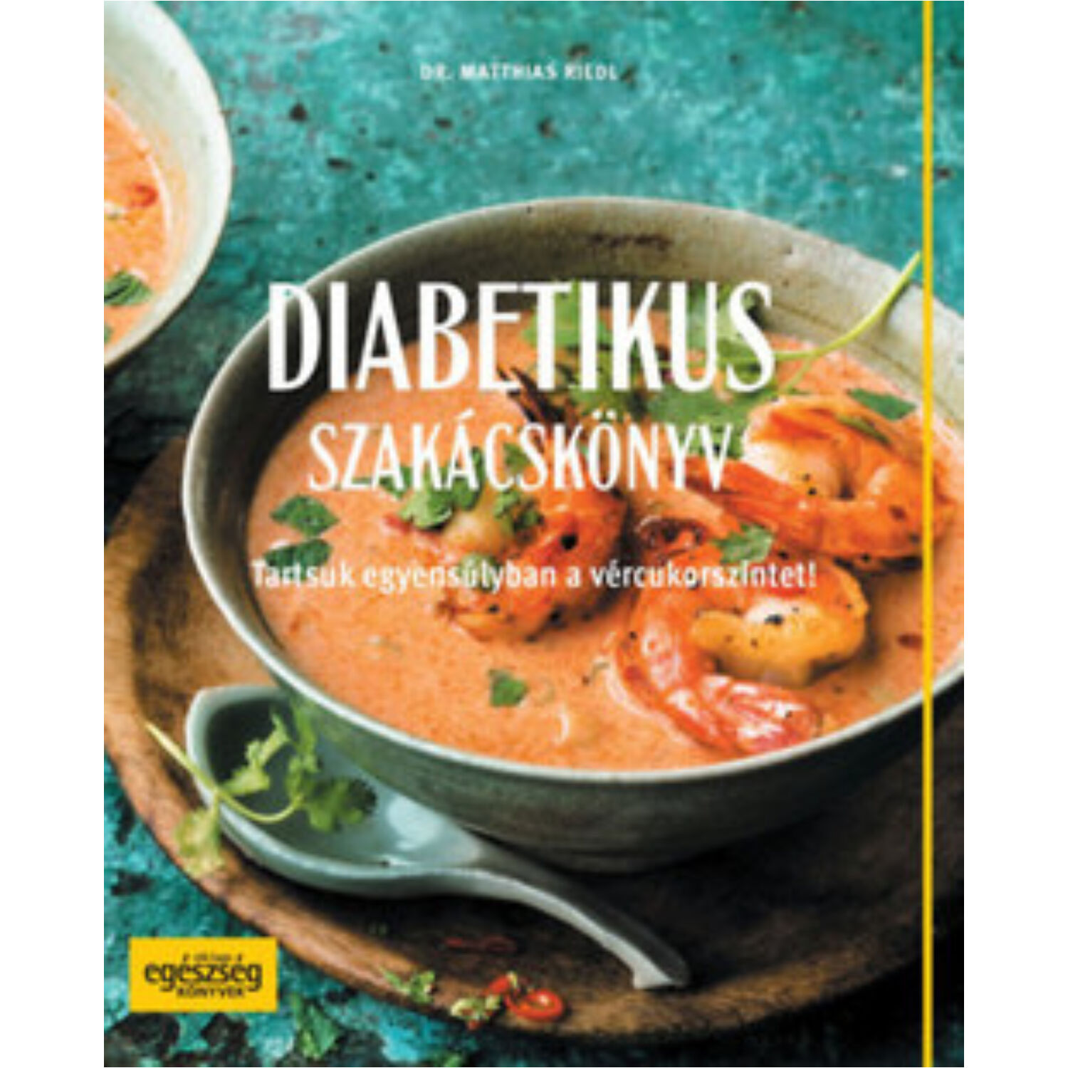 Diabetikus szakácskönyv
