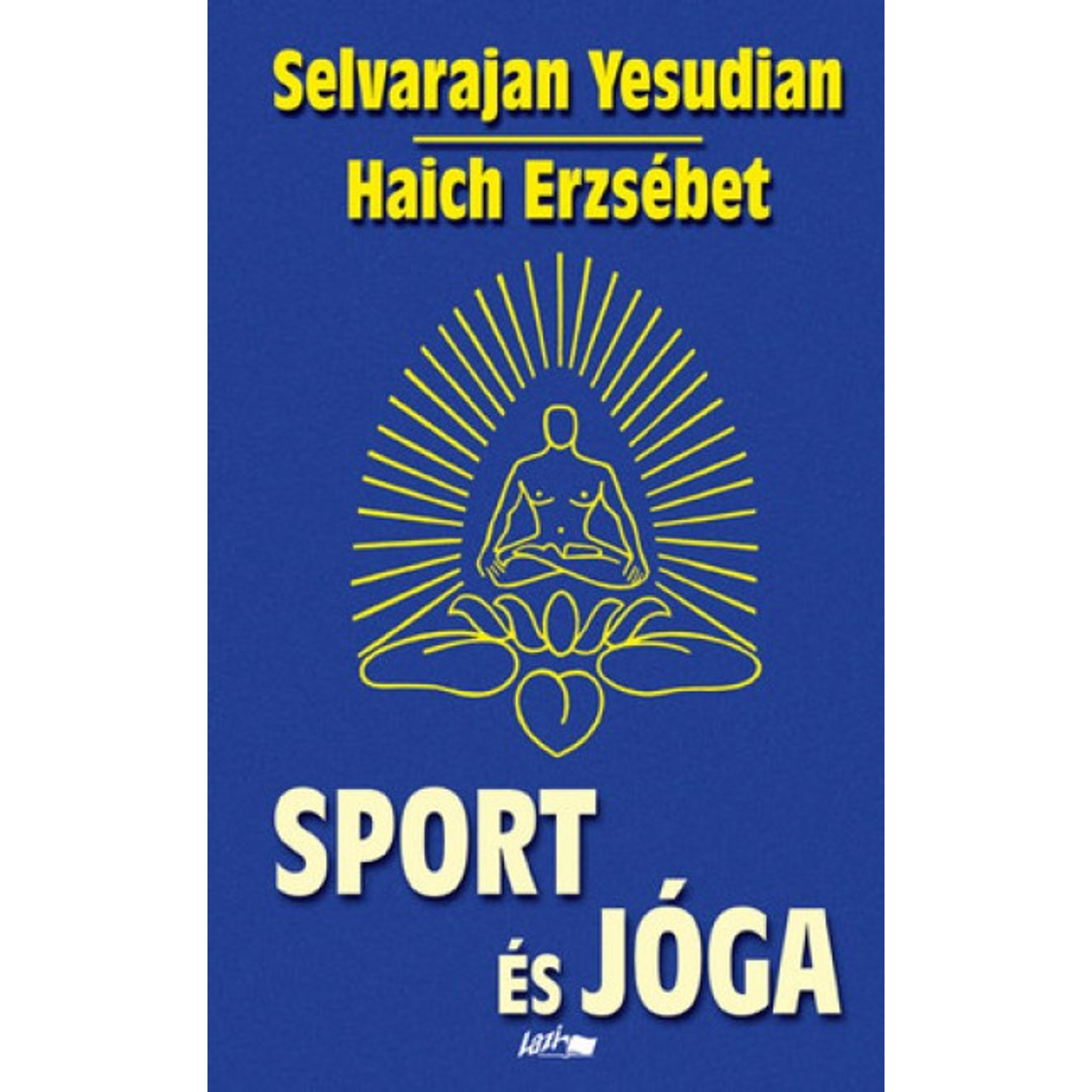 Sport és Jóga - Selvarajan Yesudian