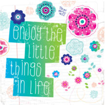 Hűtőmágnes - Enjoy the little things in life