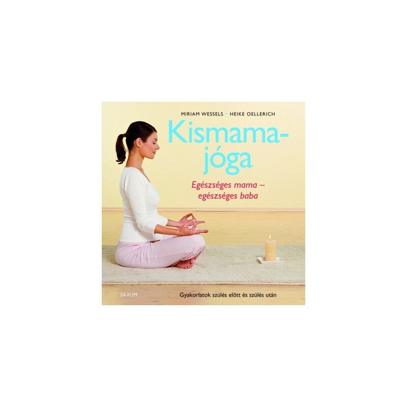 Kismamajóga - Egészséges mama - egészséges baba